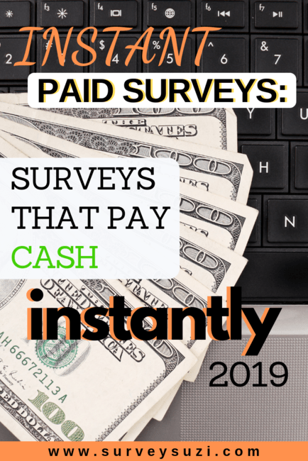 Instant Paid Surveys Surveys That Pay Cash Instantly 2019 - 
